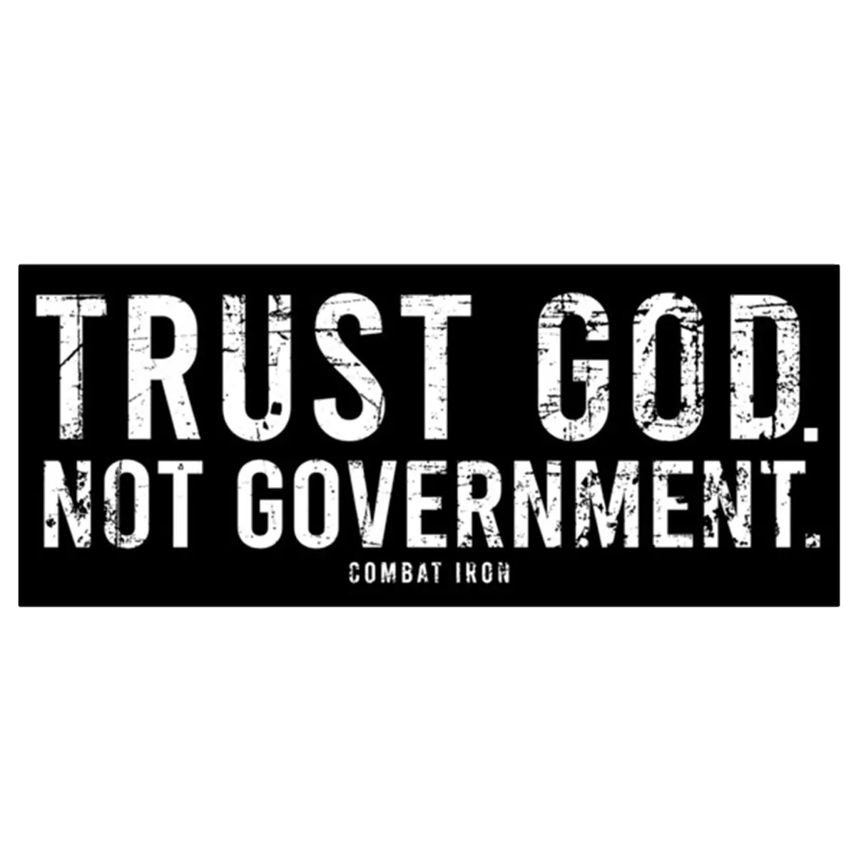 Trust God. Not Government. Decal 1