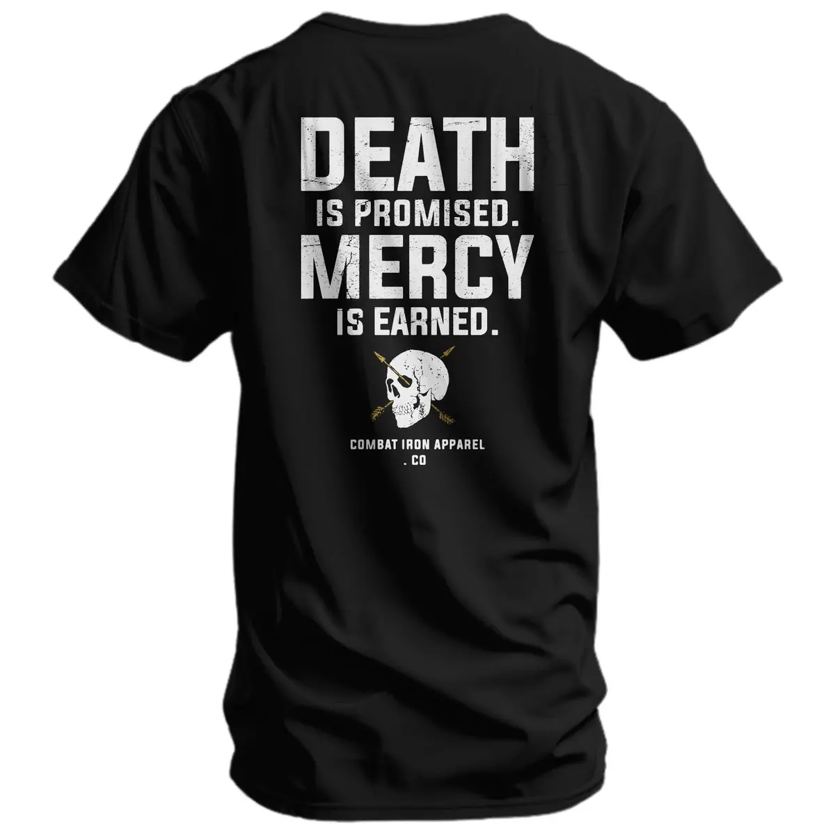 Death Is Promised. Mercy Is Earned Men's T-Shirt 1