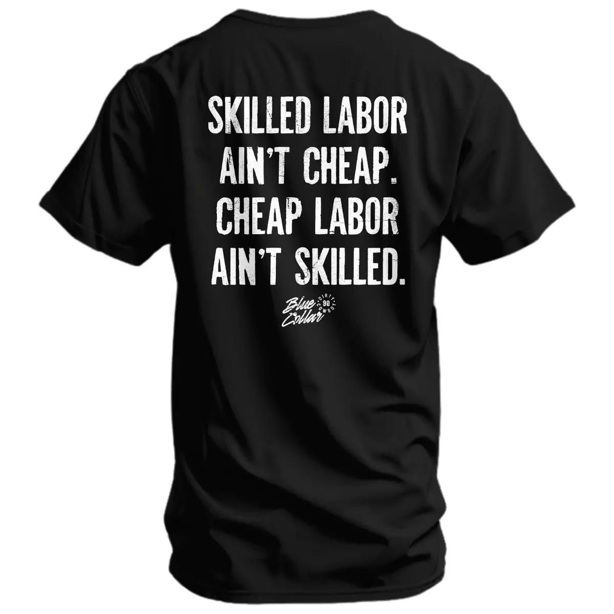 Skilled Labor Ain't Cheap Men's T-Shirt 1