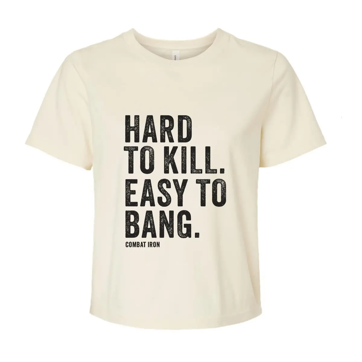 Hard To Kill. Easy To Bang. Women's Crop T-Shirt 6