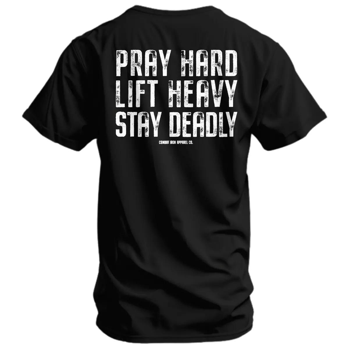 Pray Hard. Lift Heavy. Stay Deadly. V2 Men's T-Shirt 1