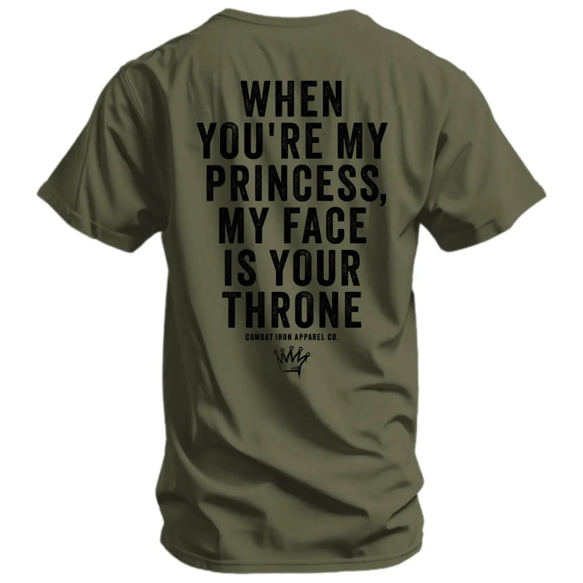 When You're My Princess, My Face Is Your Throne Men's T-Shirt 3