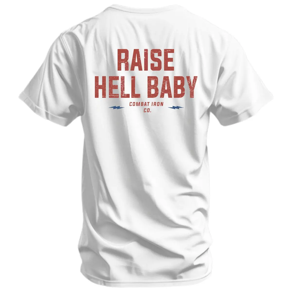 Raise Hell Baby Men's T-Shirt 7