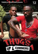 Thugs Up & Cummers 1 1