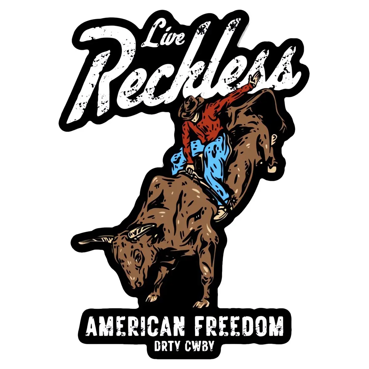 Live Reckless American Freedom Decal Sticker 1