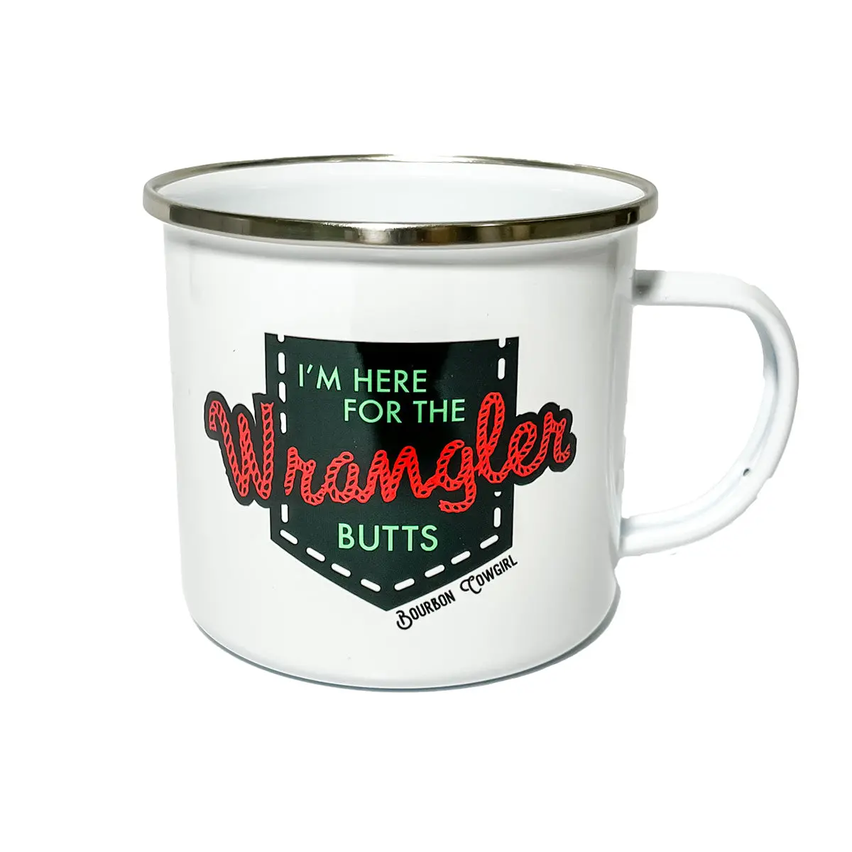 I'm Here For The Wrangler Butts Campfire Mug 1